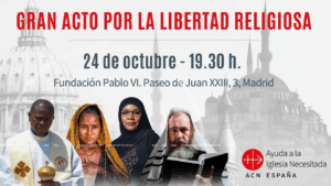 Gran Acto por la Libertad Religiosa 2025 en la Fundación Pablo VI, en Madrid Gran Acto por la Libertad Religiosa 2025 en la Fundación Pablo VI, en Madrid