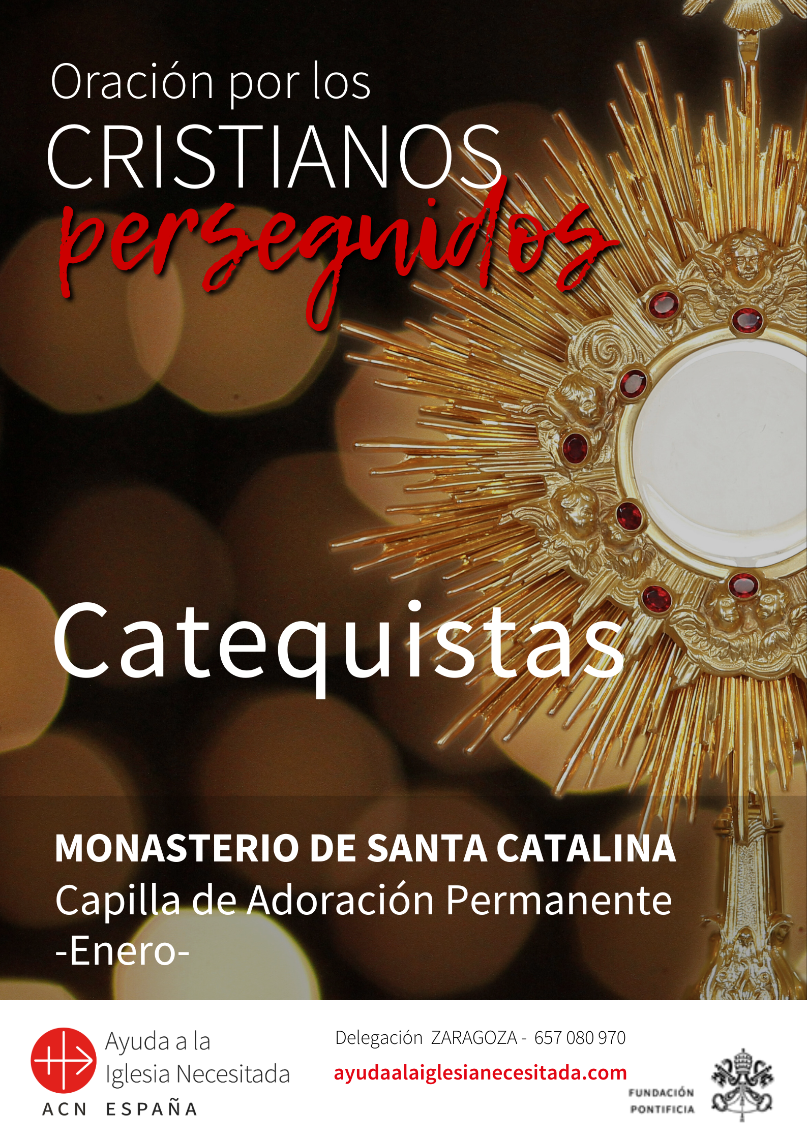 Adoración por Iglesia Perseguida - Catequistas en Zaragoza