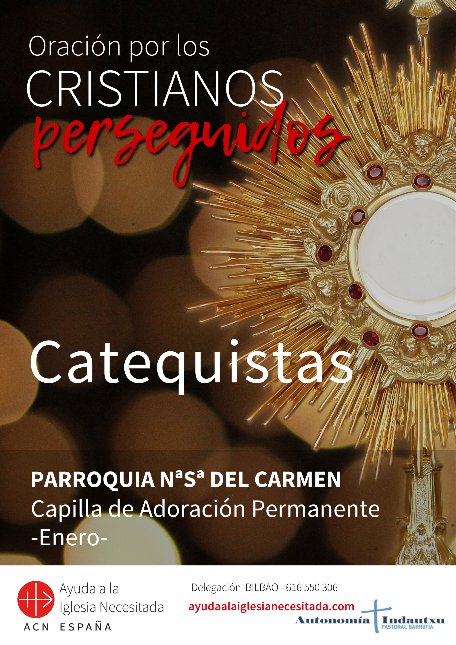 Adoración por Iglesia Perseguida - Catequistas en Bilbao 