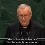 El cardenal Parolin denuncia la persecución de los cristianos en un discurso ante la ONU