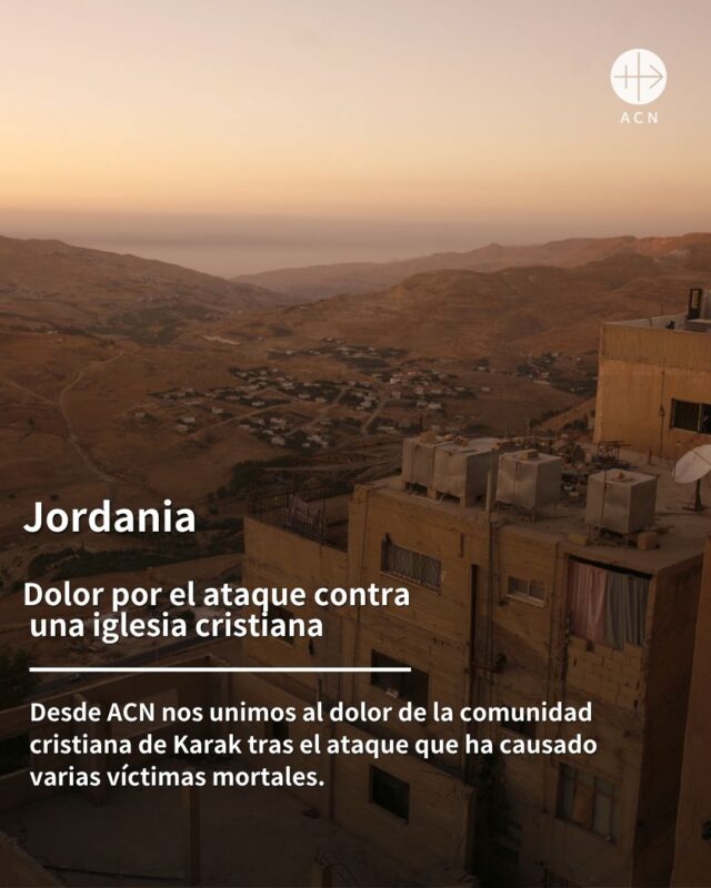 🕊️ Desde Ayuda a la Iglesia Necesitada acompañamos en la oración a nuestros hermanos cristianos de Jordania tras el ataque contra una iglesia en Karak, que ha causado varias víctimas mortales.✝️
Nos unimos al dolor de las familias y de toda la comunidad cristiana. 🙏
Que el Señor acoja a los fallecidos, consuele a sus seres queridos y conceda la paz a Jordania y a todo Oriente Medio.
